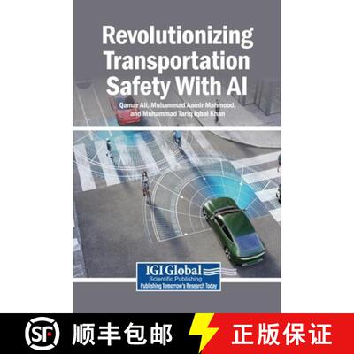 【3-4周达】精装 Revolutionizing Transportation Safety With AI [9798337332314]
