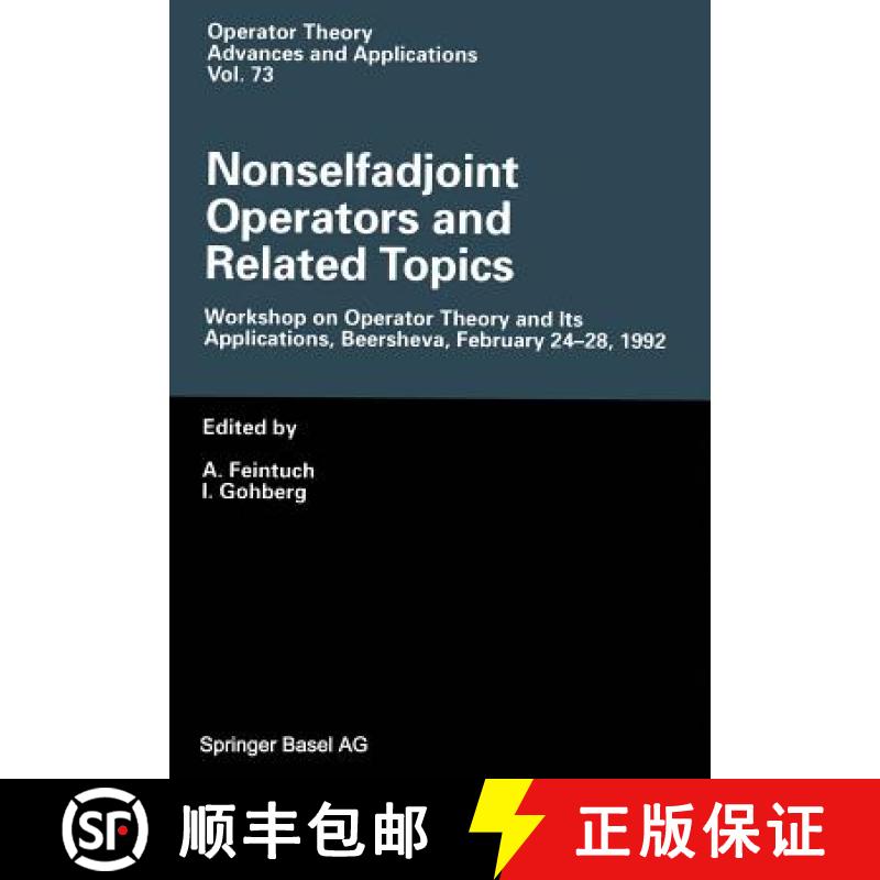 【3-4周达】Nonselfadjoint Operators and Related Topics : Workshop on Operator Theory and Its Applicat... [9783034896634]
