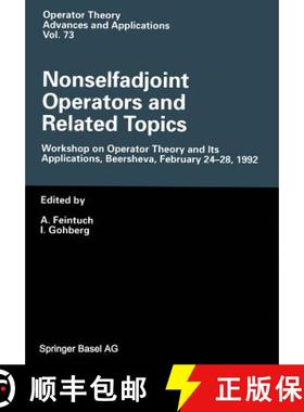 【3-4周达】Nonselfadjoint Operators and Related Topics : Workshop on Operator Theory and Its Applicat... [9783034896634]