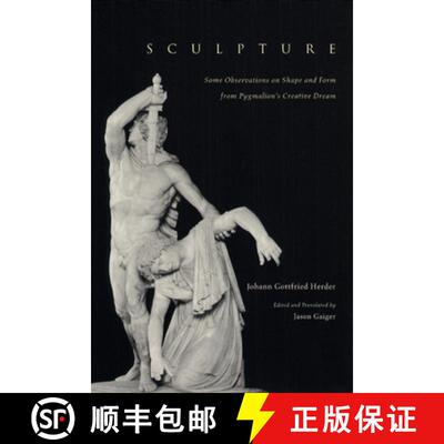 【3-4周达】精装 Sculpture – Some Observations on Shape and Form from Pygmalion`s Creative Dream [9780226327532]