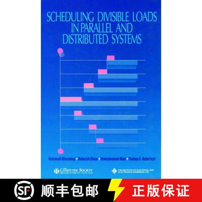 【3-4周达】Scheduling Divisible Loads In Parallel And Distributed Systems [Wiley计算机] [9780818675218]