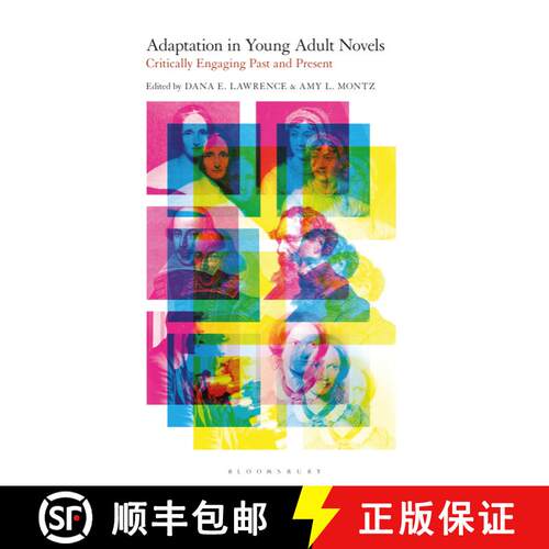 【3-4周达】精装 Adaptation in Young Adult Novels: Critically Engaging Past and Present [9781501361777]