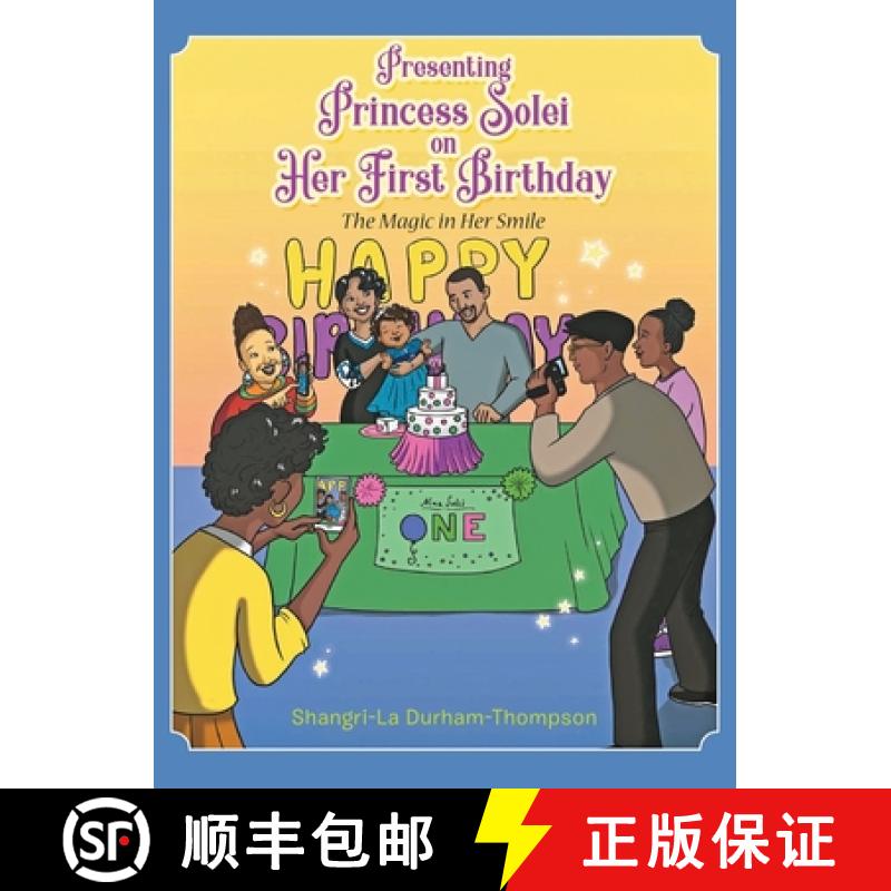 预订 Presenting Princess Solei on Her First Birthday [9781957956350]