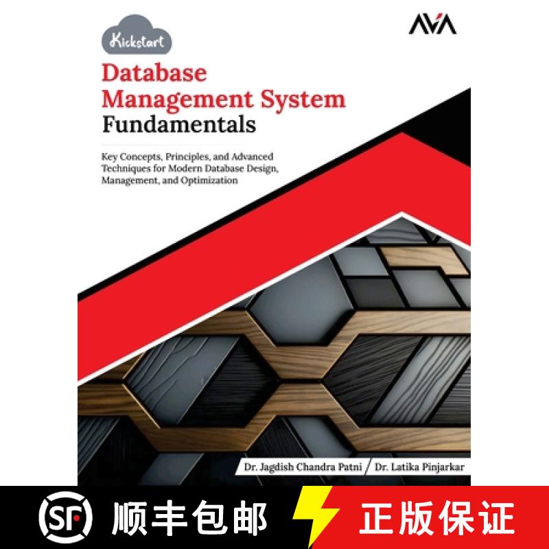 【2-3周达】Kickstart Database Management System Fundamentals: Key Concepts, Principles, and Advanced ... [9789348107770]