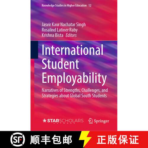 【3-4周达】精装 International Student Employability : Narratives of Strengths, Challenges, and Strate... [9783031332531]