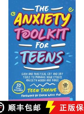 预订 The Anxiety Toolkit for Teens: Easy and Practical CBT and DBT Tools to Manage your Stress Anxiet... [9781914986116]