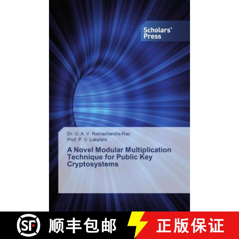 预订 A Novel Modular Multiplication Technique for Public Key Cryptosystems [9786138834984]