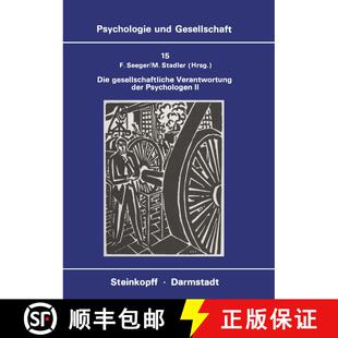 【3-4周达】Die Gesellschaftliche Verantwortung der Psychologen II : Die Diskussion in der Bundesrepub... [9783798506015]