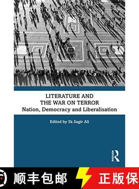 【3-4周达】Literature and the War on Terror: Nation, Democracy and Liberalisation [9781032424835]