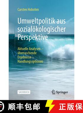 【3-4周达】Umweltpolitik aus sozialökologischer Perspektive : Aktuelle Analysen - überraschende Erg... [9783662703373]