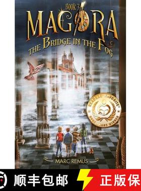 预订 The Bridge in the Fog: Books for kids: A magical children's fantasy series. (Magora Book 3) [9783000545726]