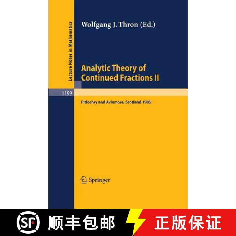 【3-4周达】Analytic Theory of Continued Fractions II : Proceedings of a Seminar-Workshop held in Pitl... [9783662135952]