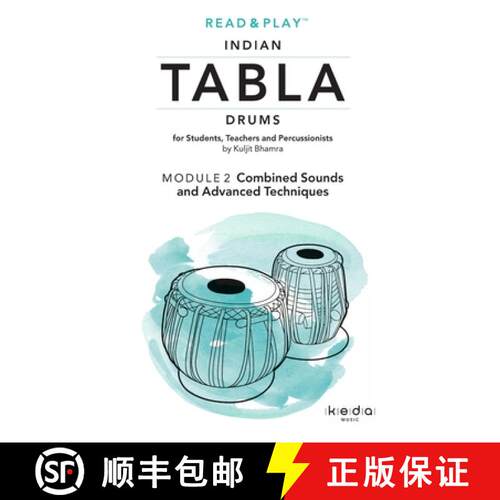 【3-4周达】Read and Play Indian Tabla Drums MODULE 2: Combined Sounds and Advanced Techniques [9780244309428]