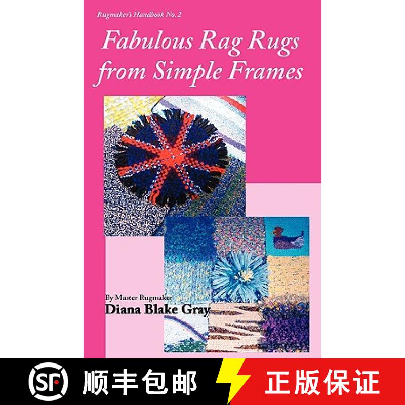 【3-4周达】Fabulous Rag Rugs from Simple Frames [9781931426275]