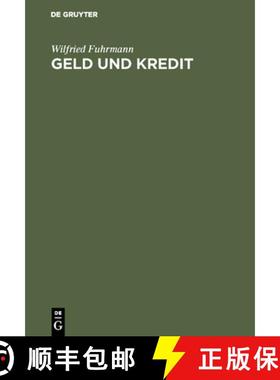 预订 Geld und Kredit: Prinzipien Monetarer Makrooekonomie [9783486230253]