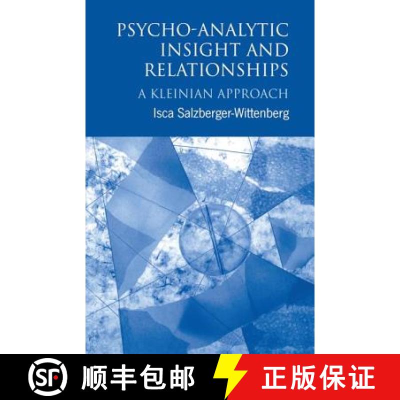 【3-4周达】Psycho-Analytic Insight and Relationships: A Kleinian Approach [9781138132160]