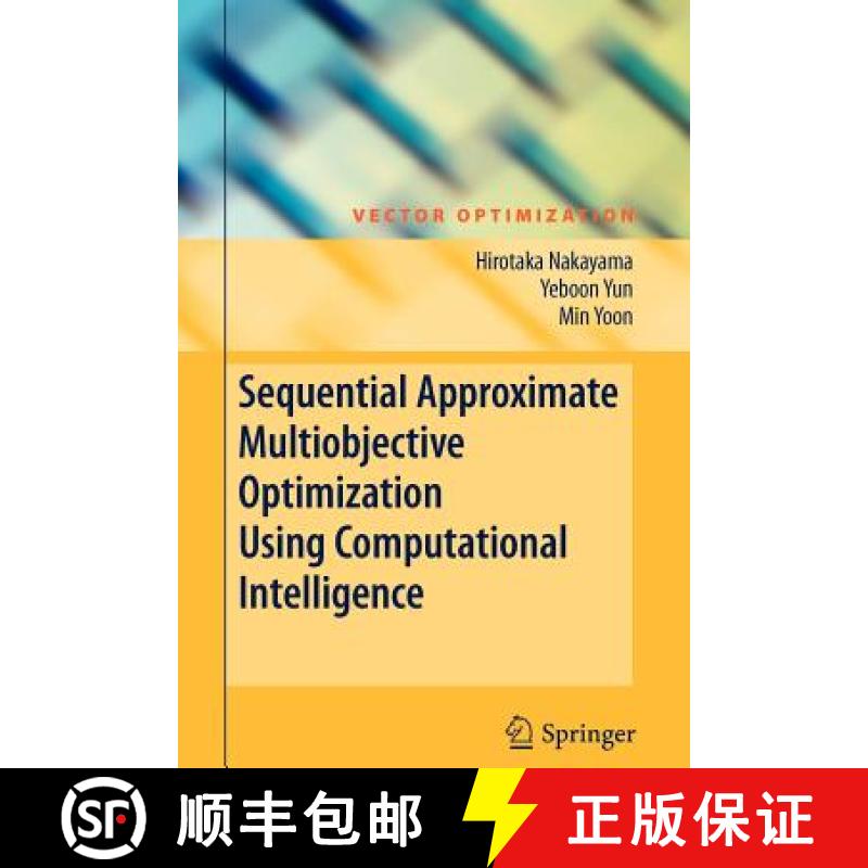 【3-4周达】Sequential Approximate Multiobjective Optimization Using Computational Intelligence [9783642100307]