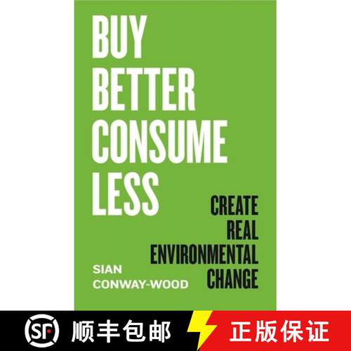 【3-4周达】精装 Buyer Beware: How to Buy Better, Consume Less and Start Creating Real Environmental C... [9781785788116]