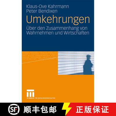 【3-4周达】Umkehrungen : Über den Zusammenhang von Wahrnehmen und Wirtschaften [9783531170459]