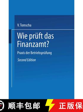 【3-4周达】Wie prüft das Finanzamt? : Praxis der Betriebsprüfung (2. Auflage 1953) (2. Auflage 1953... [9783663125068]