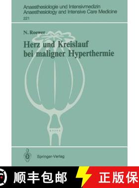 【3-4周达】Herz und Kreislauf bei maligner Hyperthermie [9783540549284]