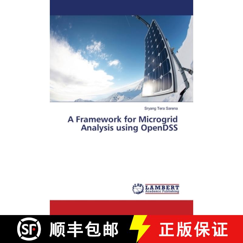 【3-4周达】A Framework for Microgrid Analysis using OpenDSS [9783659461101]