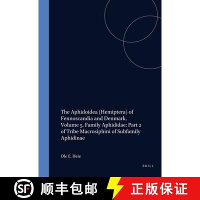 预订 The Aphidoidea (Hemiptera) of Fennoscandia and Denmark, Volume 5. Family Aphididae: Part 2 of Tr... [9789004098992]
