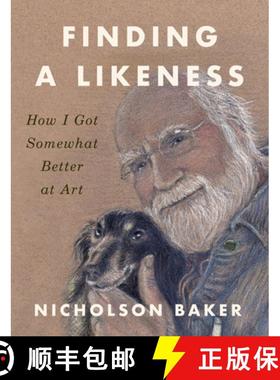 【3-4周达】Finding a Likeness: How I Got Somewhat Better at Art [9781984881397]