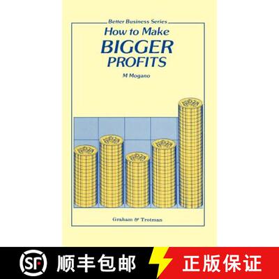【3-4周达】精装 How to Make Bigger Profits [9781853336034]