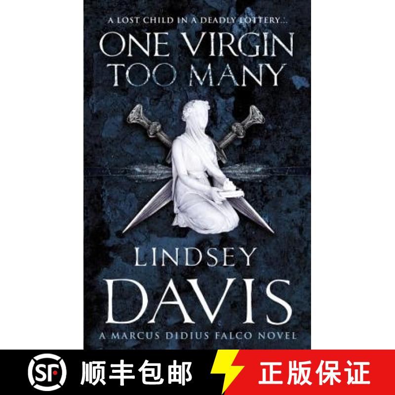 【3-4周达】One Virgin Too Many : (Marco Didius Falco: book XI): an unputdownable Roman mystery from b... [9780099515166]
