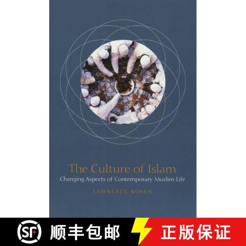 预订 The Culture of Islam – Changing Aspects of Contemporary Muslim Life [9780226726151]