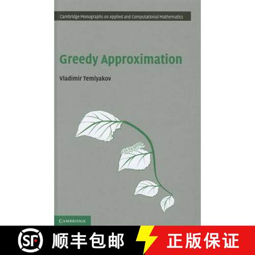 【3-4周达】Greedy Approximation: - Greedy Approximation [9781107003378]