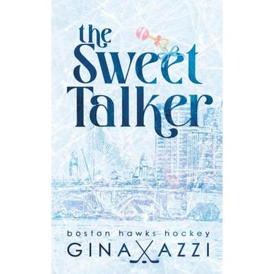 【4周达】The Sweet Talker: A Surprise Baby Hockey Romance [9781954470576]