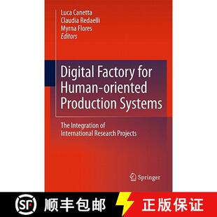 【3-4周达】Digital Factory for Human-oriented Production Systems: The Integration of International Re... [9781849961714]