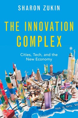 预订 the innovation complex: cities, tech. [9780190083830]