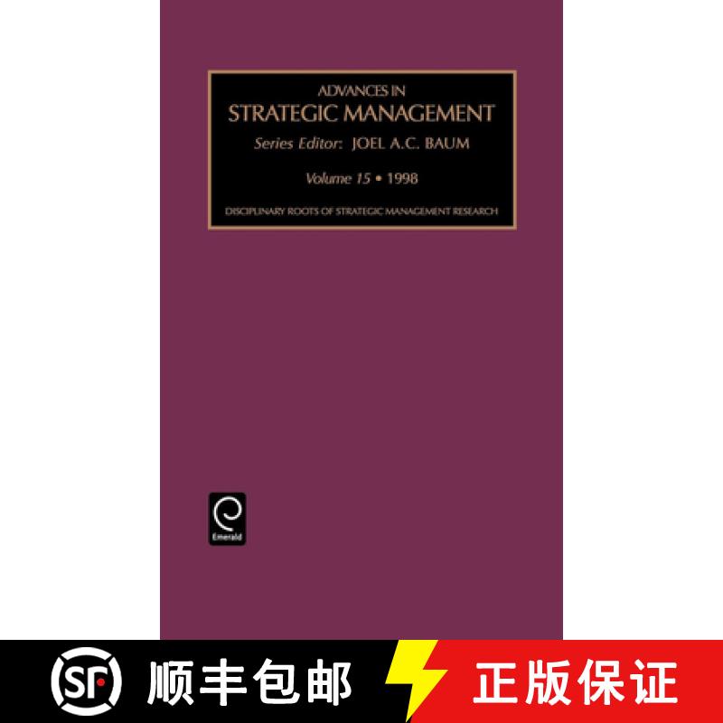 【3-4周达】Advances in Strategic Management: Disciplinary Roots of Strategic Management Research Vol 15 [9780762304622]