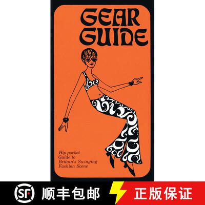 【3-4周达】Gear Guide, 1967: Hip-pocket Guide to Britain’s Swinging Carnaby Street Fashion Scene [9781908402561]