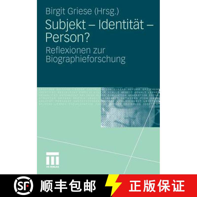 【3-4周达】Subjekt - Identität - Person? : Reflexionen zur Biographieforschung [9783531159478]