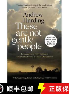【3-4周达】These Are Not Gentle People: Two murders. Forty suspects. The trial that broke a small Sou... [9781529405583]