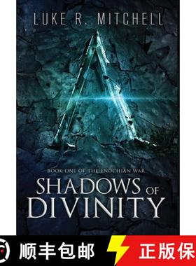 【3-4周达】Shadows of Divinity: A Paranormal Sci-fi Adventure [9781732531505]