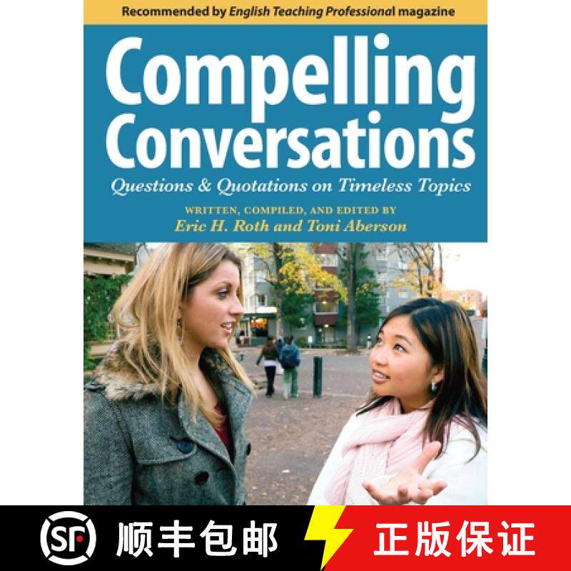【3-4周达】Compelling Conversations: Questions and Quotations on Timeless Topics- An Engaging ESL Tex... [9781419658280]