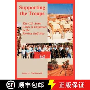 The Persian U.S. Troops Supporting Gulf Army War the Engineers 3周达 9781410224392 Corps
