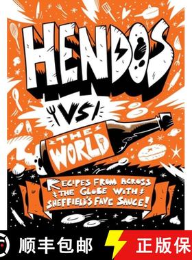 【3-4周达】Hendo's Vs the World: Recipes from Across the Globe with Sheffield's Fave Sauce [9781915538215]
