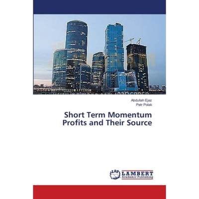 【4周达】Short Term Momentum Profits and Their Source [9783659502743]