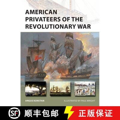 【3-4周达】American Privateers of the Revolutionary War [9781472836342]