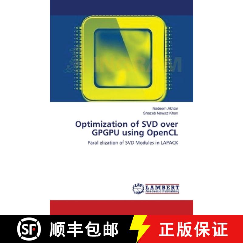 【2-3周达】Optimization of SVD over GPGPU using OpenCL [9783659400896]
