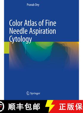 【3-4周达】Color Atlas of Fine Needle Aspiration Cytology (1st ed. 2021) (1st ed. 2021) (1st ed. 2021) [9789811580352]