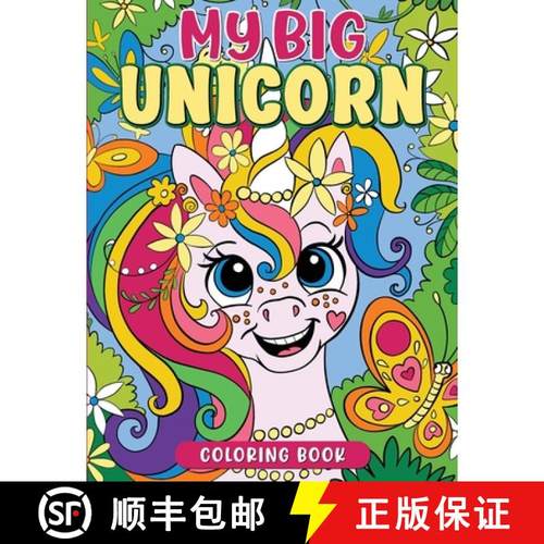 预订 My BIG Unicorn Coloring Book: Amazing Stars And Sparks With Whimsical Unicorns to Color.: Amazin... [9789198865776]