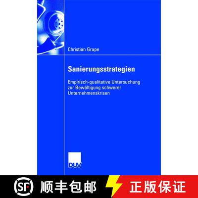 【3-4周达】Sanierungsstrategien: Empirisch-qualitative Untersuchung zur Bewältigung schwerer Unterne... [9783835002104]