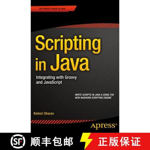 【3-4周达】Scripting in Java : Integrating with Groovy and JavaScript [9781484207147]